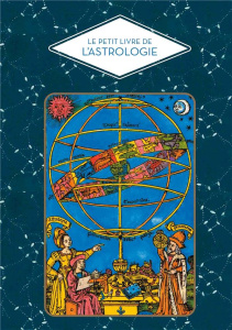 Le petit livre de l'astrologie - Tanti Fabienne