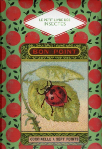 Le petit livre des insectes - Beauvais Michel