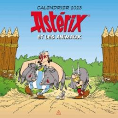 Calendrier mural Astérix. Edition 2023 : Astérix et les animaux - Collectif