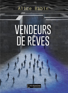 Vendeurs de rêves - Babin Alice