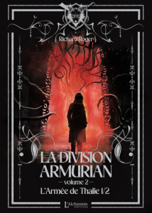 La Division Armurian Tome 2 : L'armée de Thalie 1/2 - Roger Richard