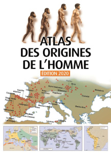 Atlas des origines de l'Homme. Edition 2020 - Bousquet Marc ; Leroy Claire ; Lévêque Raphaël ; P