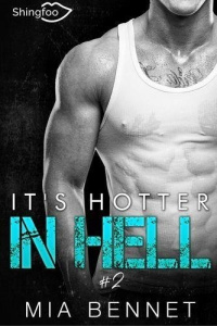 It's Hotter in Hell Tome 2 - Bennet Mia