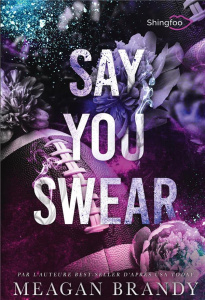 Say You Swear - Brandy Meagan - Vermaux Rose