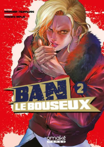 Ban le bouseux Tome 2 - Tsukawaki Nagahisa ; Nanjo Yoshimi