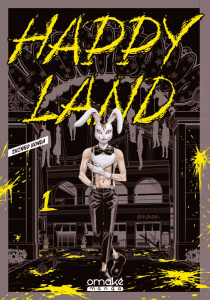 Happy Land Tome 1 - Honda Shingo ; Stephan Julie ; Gorges Florent