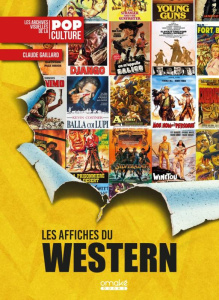 Les affiches du western - Gaillard Claude
