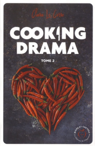 Cooking drama Tome 2 - Le Corre Clara