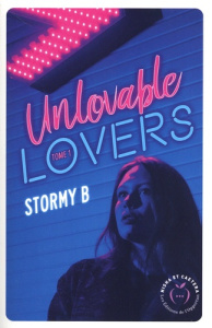 Unlovable Lovers Tome 1 - B Stormy