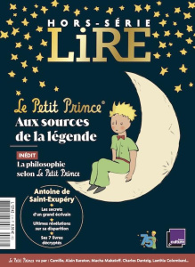 Lire Hors-série : Le Petit Prince. Aux sources de la légende - COLLECTIF