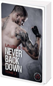 Never back down Tome 2 - E.L. Laura