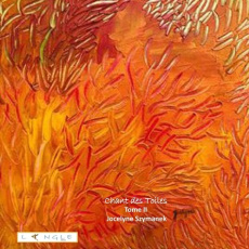 Chant des Toiles Tome 2 - Szymanek Jocelyne