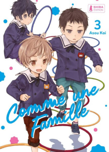Comme une famille Tome 3 - Kai Asou