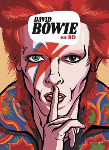 David Bowie en BD - Lamy Thierry ; Trystam Martin ; Gilbert Thomas ; Q