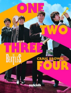 The Beatles. One, two, three, four - Brown Craig ; Sernin Baptiste ; Belrose Xavier