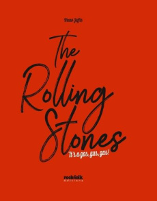 The Rolling Stones - Juffin Bruno ; Belrose Xavier