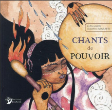 Chants de pouvoir - Miavril Julien