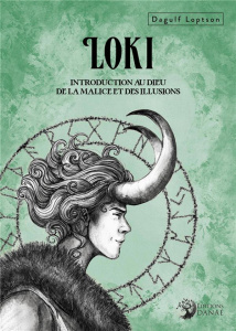 Loki. Introduction au dieu de la malice et des illusions - Loptson Dagulf ; Casimiri Claire