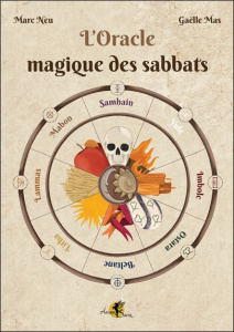 L'Oracle magique des sabbats - Neu Marc ; Mas Gaëlle