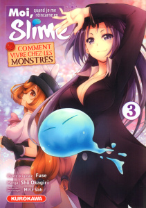 Moi, quand je me réincarne en slime - Comment vivre chez les monstres Tome 3 - Fuste ; Okagiri Shô ; Mitz Vah
