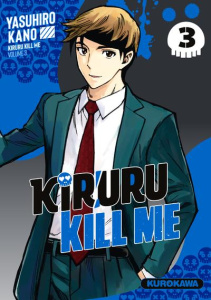 Kiruru Kill Me Tome 3 - Kano Yasuhiro