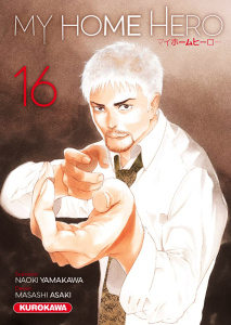 My Home Hero Tome 16 - Yamakawa Naoki ; Asaki Masashi
