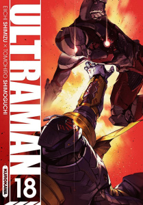 Ultraman Tome 18 - Shimizu Eiichi ; Shimoguchi Tomohiro ; Vautrin Fab