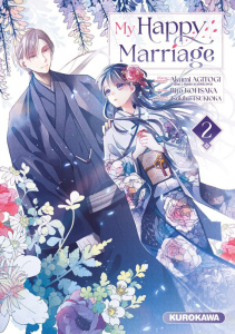 My Happy Marriage Tome 2 - Agitogi Akumi ; Tsukioka Tsukiho ; Kosaka Rito