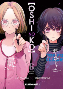 Oshi No Ko Tome 6 - Akasaka Aka ; Yokoyari Mengo ; Mezouane Nesrine