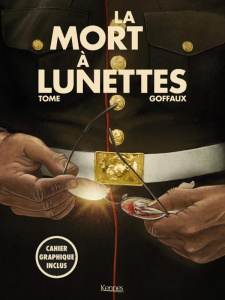 La Mort à lunettes. Avec un cahier graphique, Edition limitée - TOME/GOFFAUX