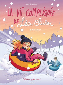 La Vie compliquée de Léa Olivier Tome 9 : Blizzard - Borecki ; Alcante