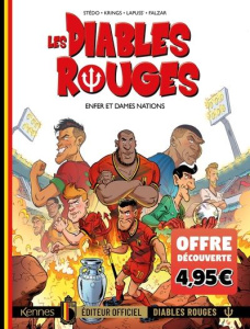 Les Diables Rouges Tome 7 : Enfer et Dames nations - Offre découverte - Stédo ; Krings ; Lapuss' ; Falzar