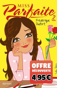 Miss Parfaite Tome 2 - Dufort Frédérique