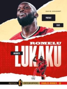 Romelu Lukaku. Portrait, anecdotes, stats - Stein Patrick