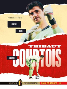 Thibaut Courtois. Portrait, anecdotes, stats - Stein Patrick