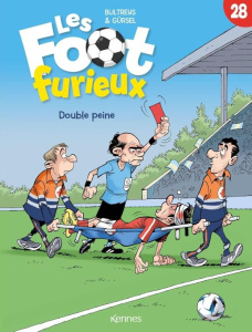 Les foot furieux Tome 28 : Double peine - Bultreys Daniel