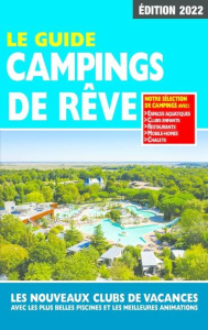 Le guide campings de rêve. Edition 2022 - Salem Linda