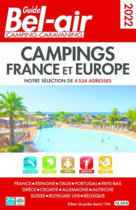 Guide Bel Air campings France et Europe. Edition 2022 - Salem Linda
