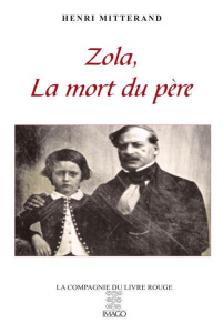 Zola, La mort du père - Mitterand Henri