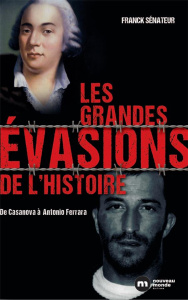 S'évader. Une autre histoire de la justice, de 1791 à nos jours - Sénateur Franck