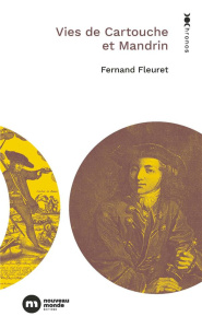 Vies de Cartouche et Mandrin - Fleuret Fernand ; Sénateur Franck
