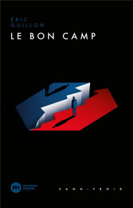 Le bon camp - Guillon Eric