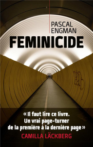 Féminicide - Engman Pascal ; Renaud Catherine