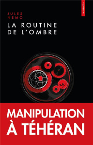 La routine de l'ombre - Nemo Jules
