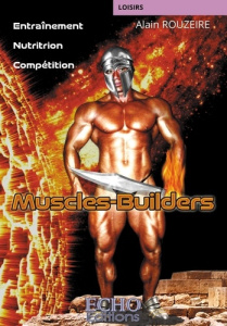 Muscles-Builders - Rouzeire Alain