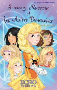 Jemmy Russeau Tome 2 : Jemmy Russeau et les autres dimensions - Courts Emilie