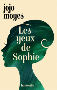 Les yeux de Sophie - Moyes Jojo