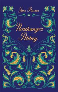 Northanger Abbey - Austen Jane ; Fénéon Félix
