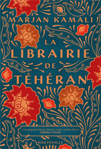 La librairie de Téhéran - Kamali Marjan