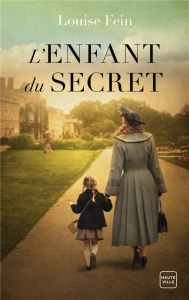 L'enfant du secret - Fein Louise ; Versini Barbara